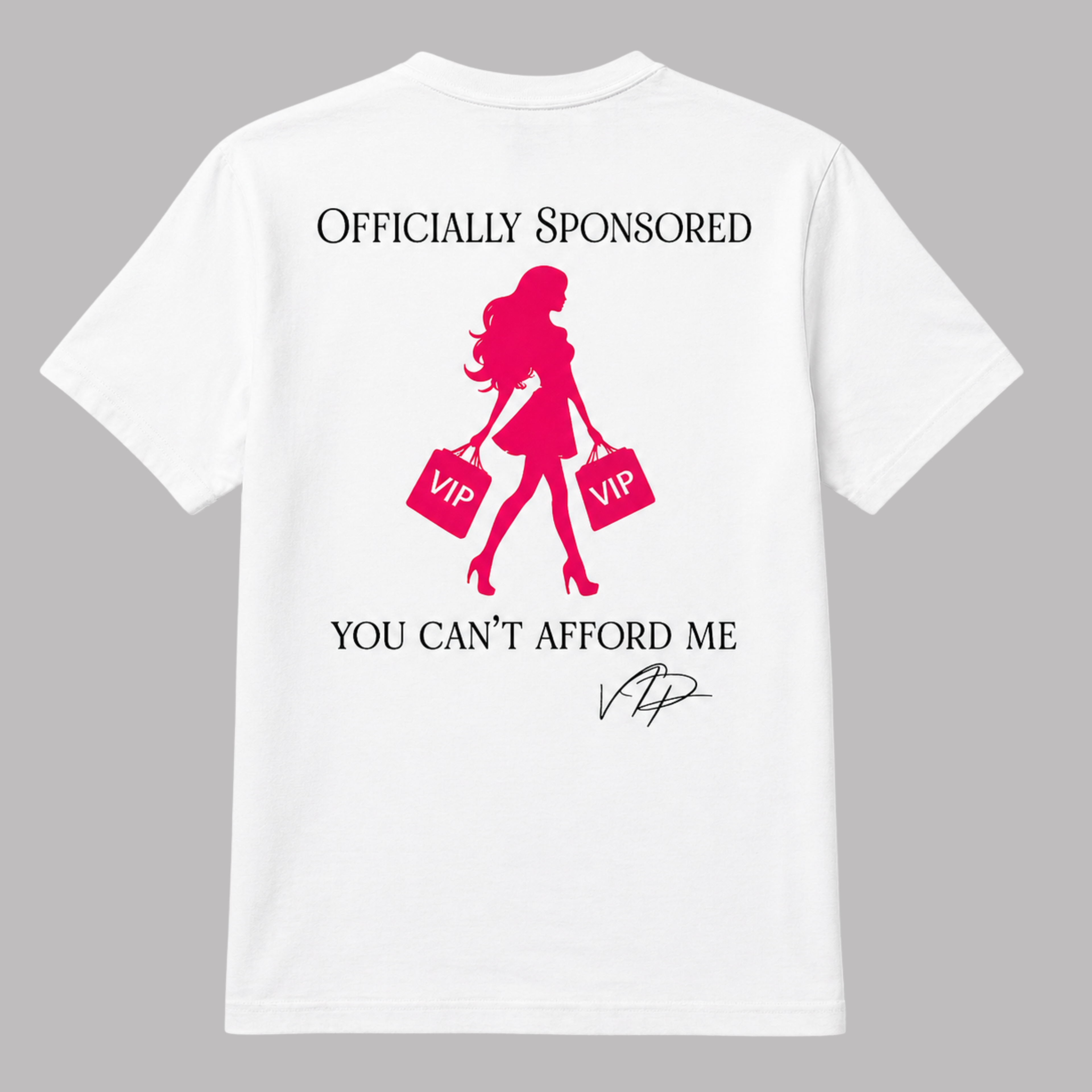 Can't Afford Me Tee
